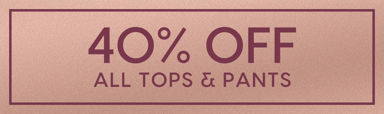 40% Off All Dresses & Jackets.