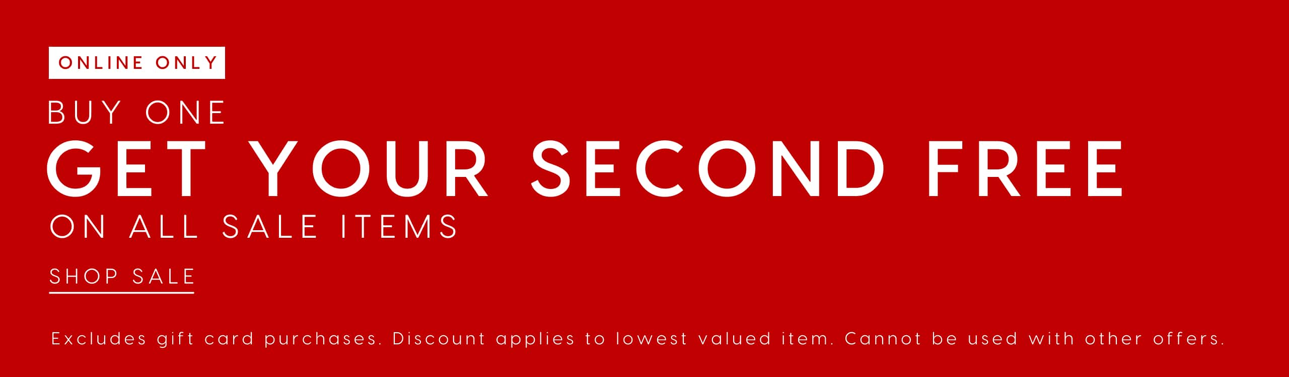 Buy One Get Your Second Free On All Sale Items