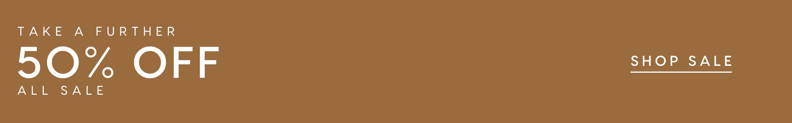 Take A Further 50% Off All Sale