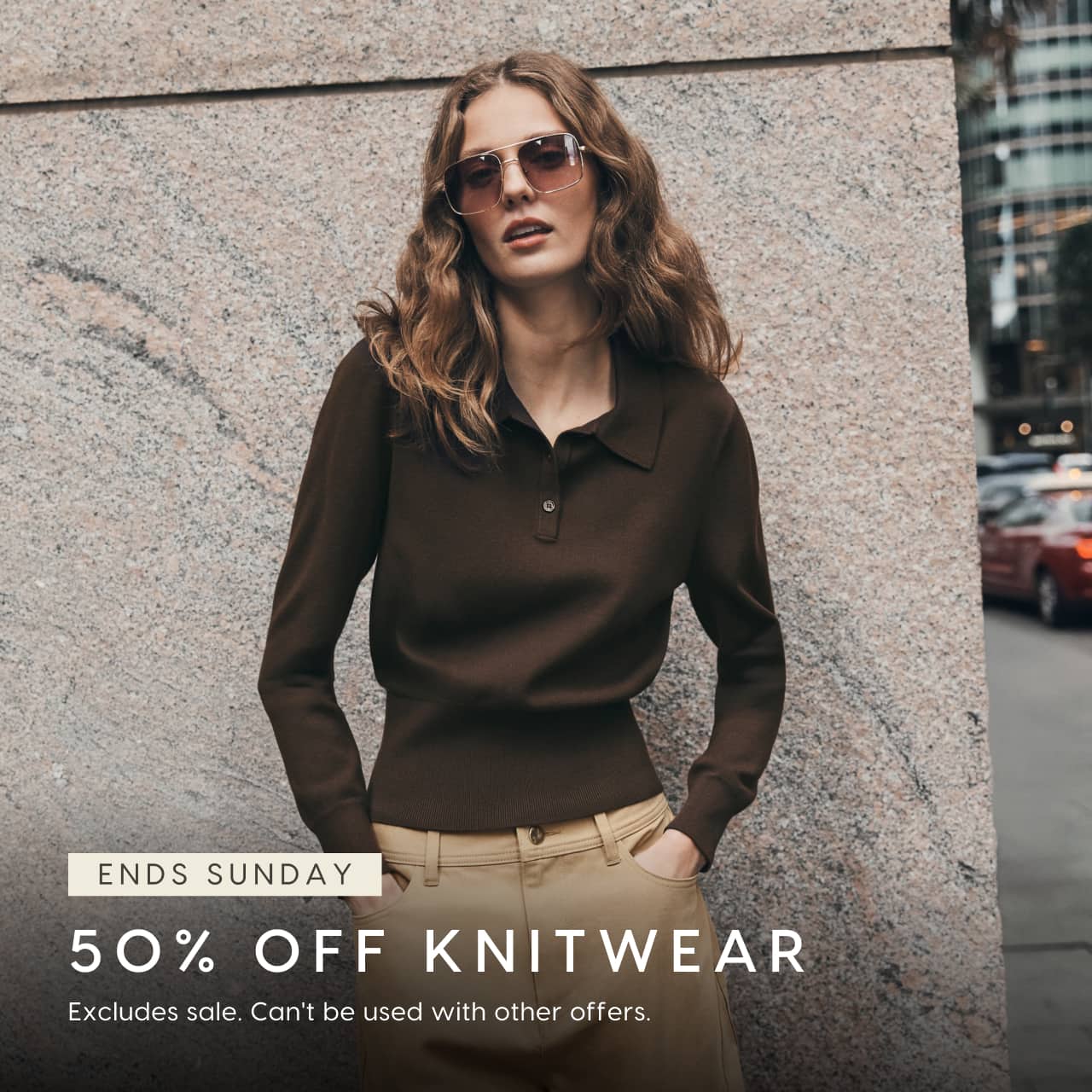 Ends Sunday. 50% Off Knitwear. Excludes sale. Can't be used with other offers.
