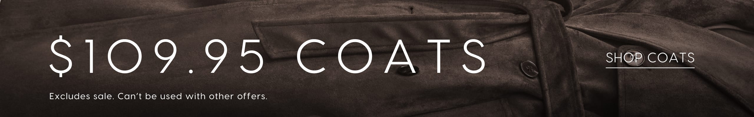 Coats $109.95. Shop Coats.