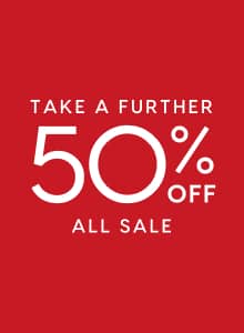 Take A Further 50% Off Sale